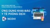 Khẩn trương triển khai khai báo y tế trên ứng dụng NCOVI